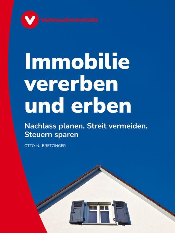 Vorderes Coverbild Immobilie vererben oder erben