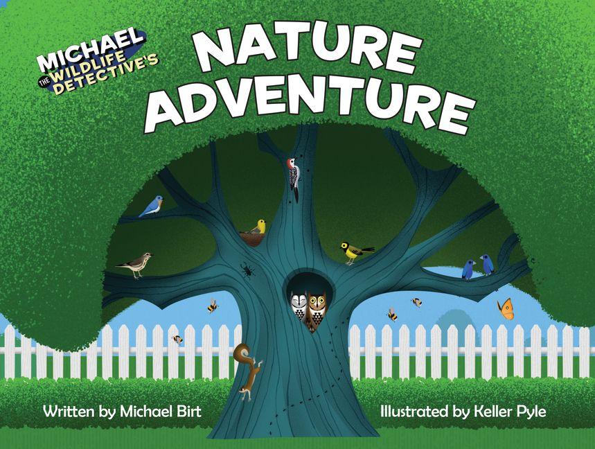 Vorderes Coverbild Michael the Wildlife Detective's Nature Adventure