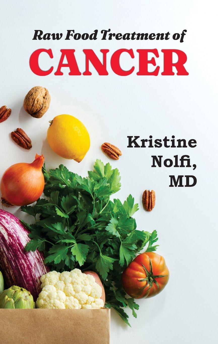 Vorderes Coverbild Raw Food Treatment of Cancer