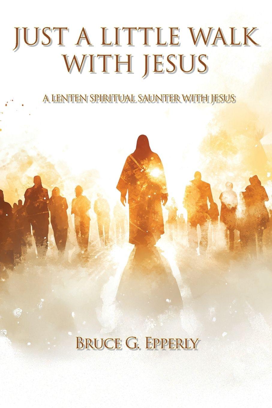 Vorderes Coverbild Just a Little Walk with Jesus