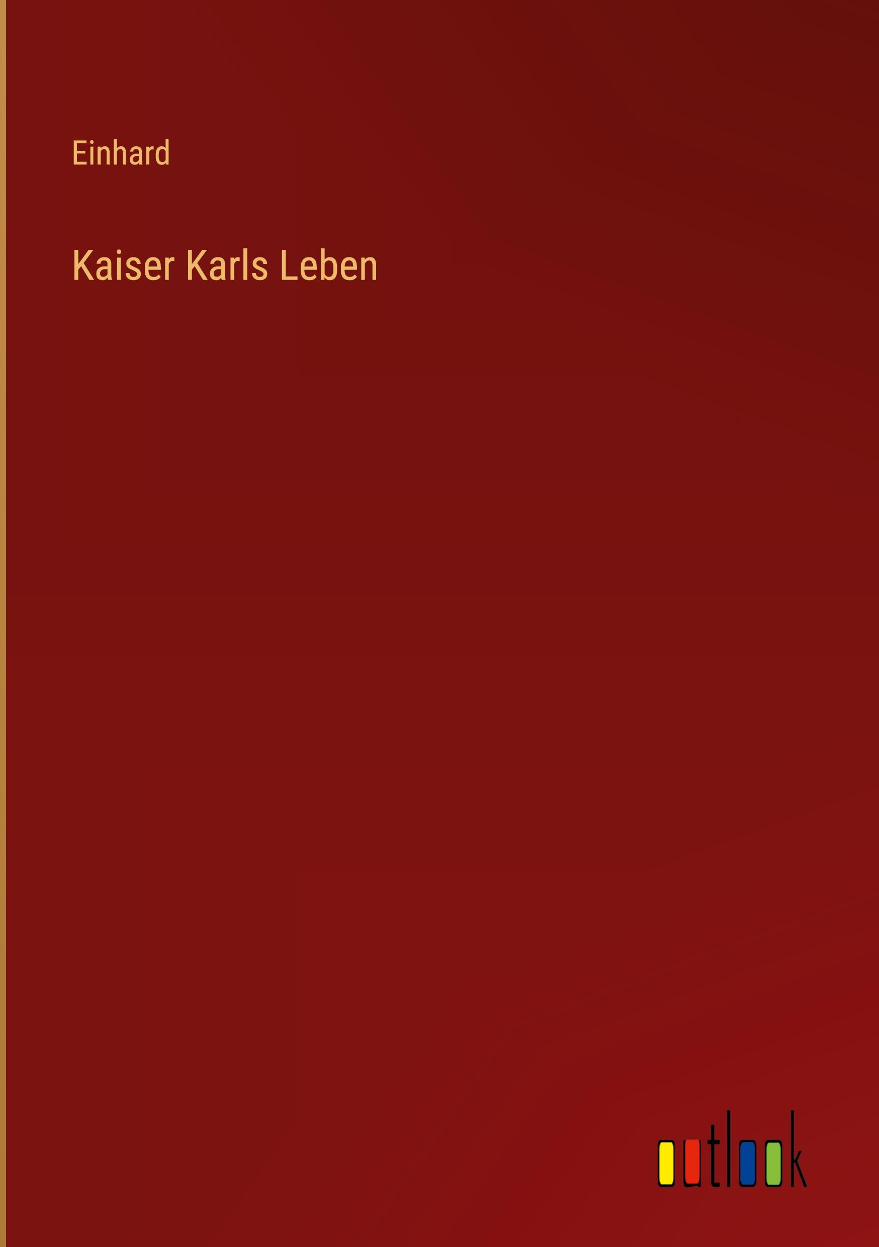 Vorderes Coverbild Kaiser Karls Leben