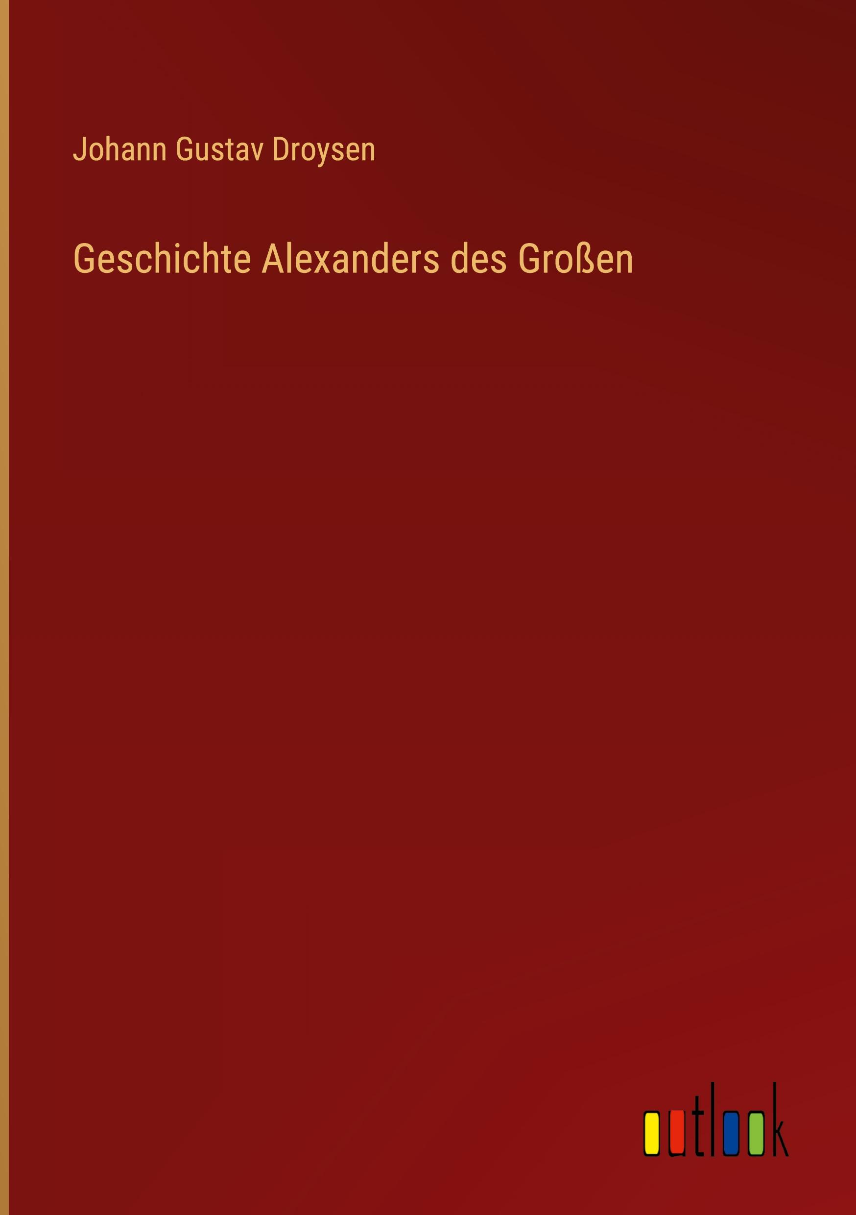 Vorderes Coverbild Geschichte Alexanders des Großen