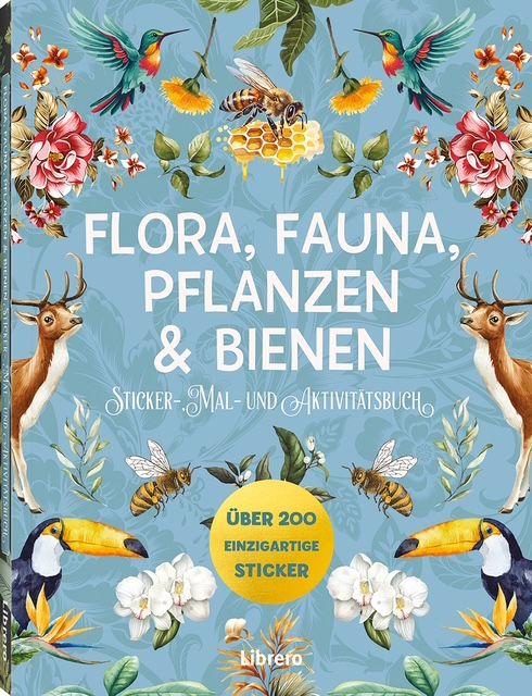 Vorderes Coverbild Flora, Fauna, Pflanzen & Bienen - Stickerbuch