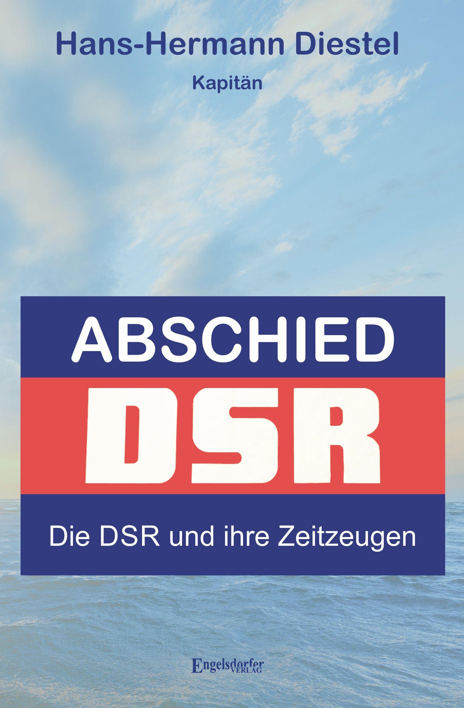 Vorderes Coverbild Abschied: Die DSR und ihre Zeitzeugen