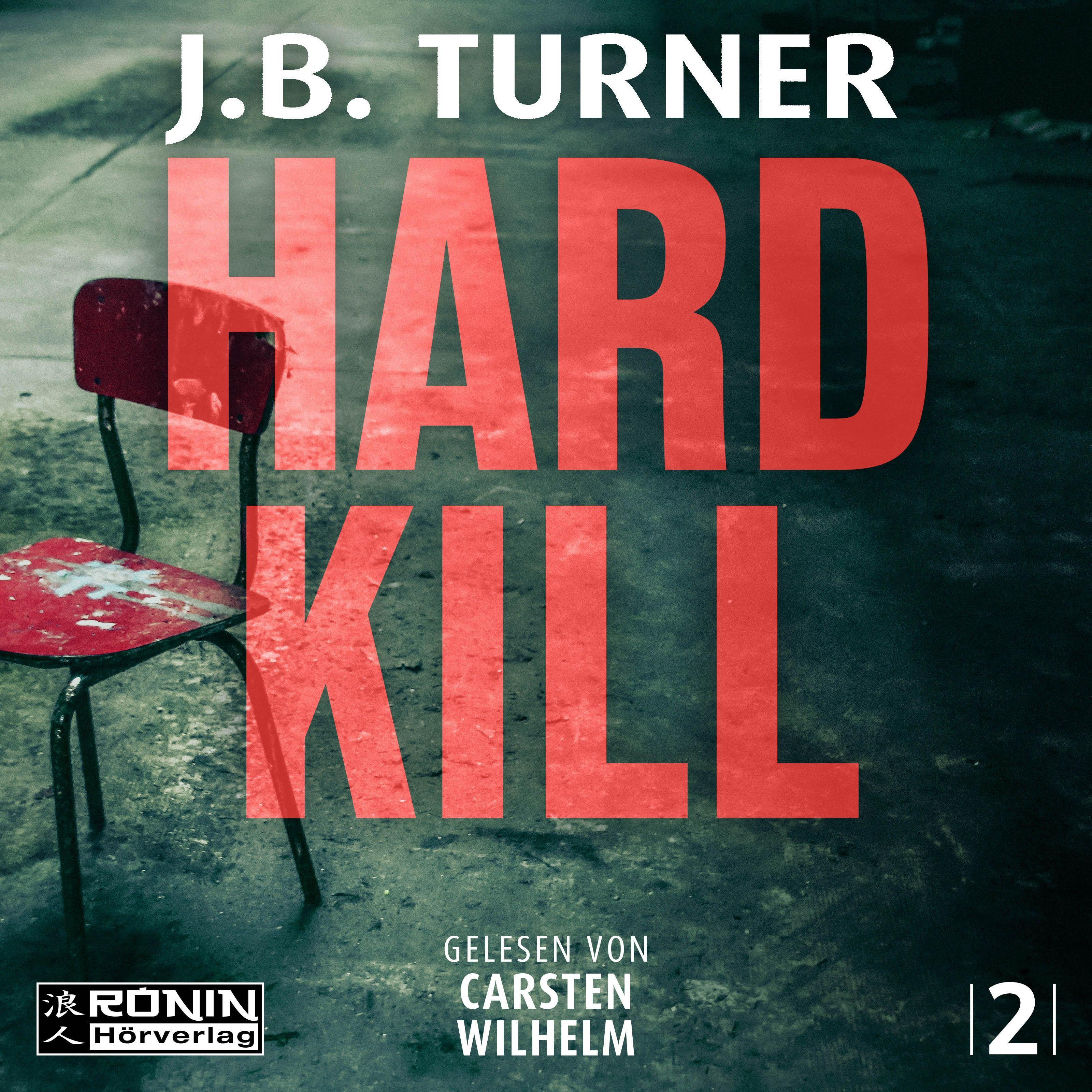 Vorderes Coverbild Hard Kill - Ein Jon Reznick-Thriller von J.B. Turner