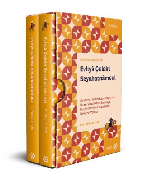 Vorderes Coverbild Günümüz Türkcesiyle Evliya Celebi Seyahatnamesi 7. Kitap 2 Cilt Kutulu