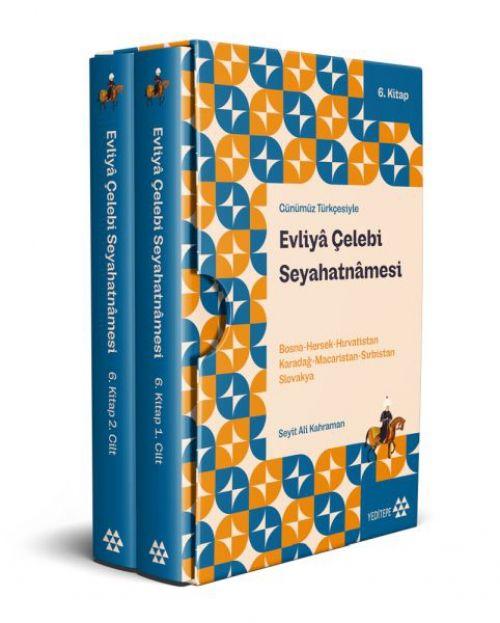 Vorderes Coverbild Günümüz Türkcesiyle Evliya Celebi Seyahatnamesi 6. Kitap 2 Cilt Kutulu
