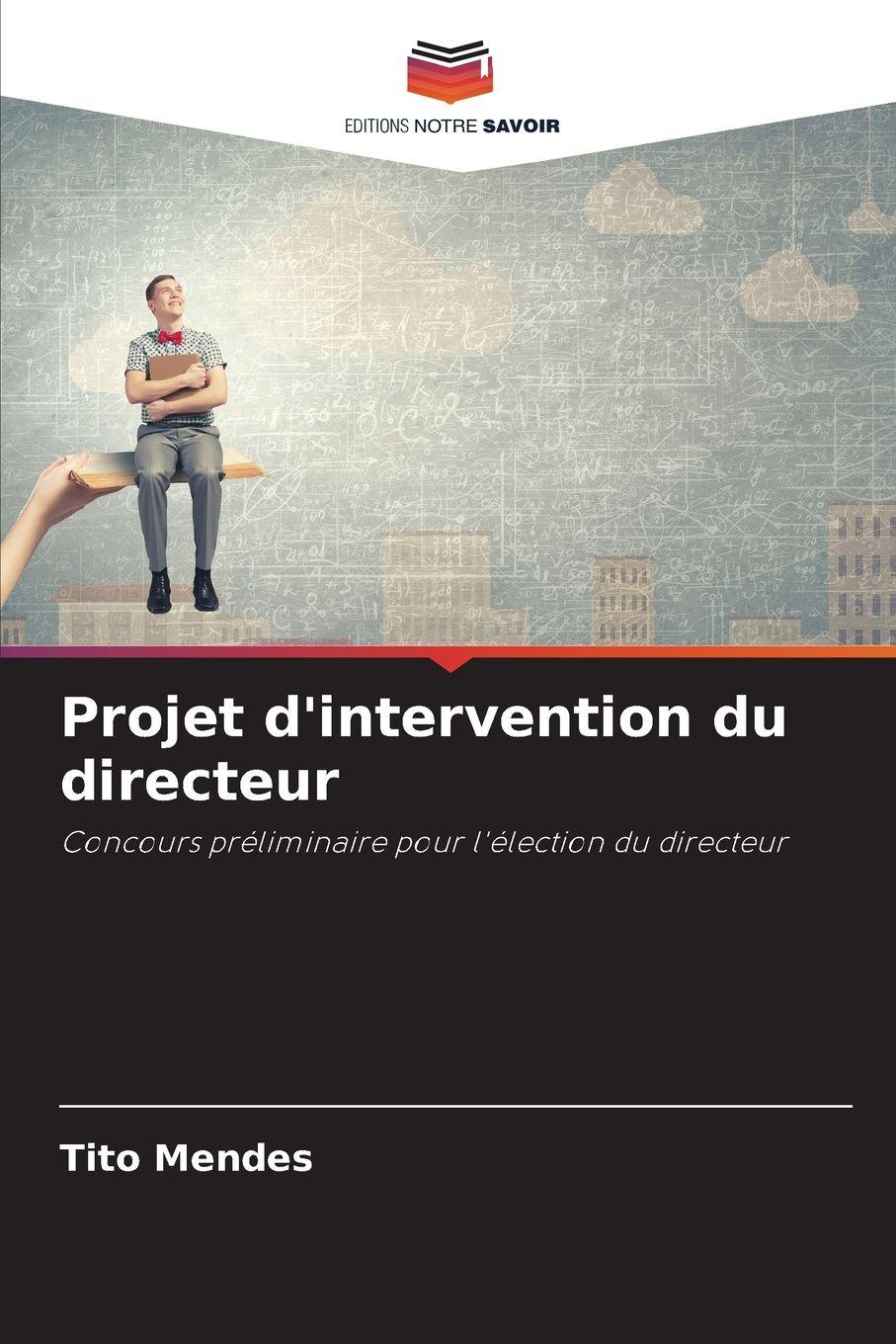 Vorderes Coverbild Projet d'intervention du directeur