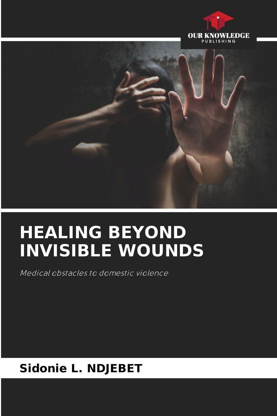 Vorderes Coverbild HEALING BEYOND INVISIBLE WOUNDS