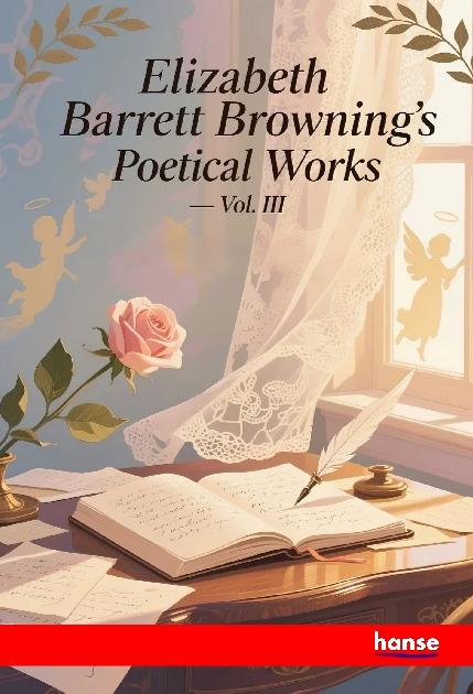 Vorderes Coverbild Elizabeth Barrett Browning's Poetical Works