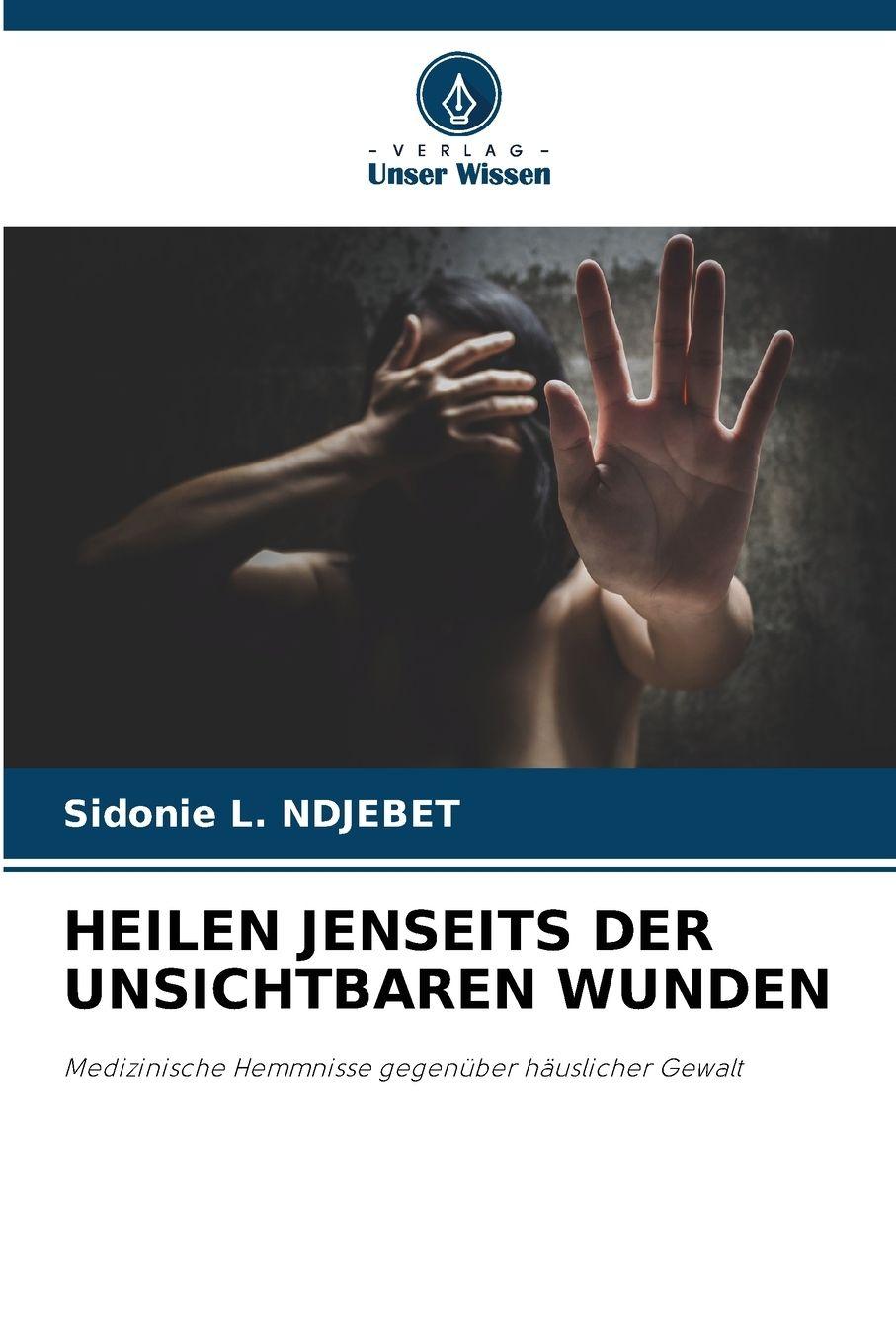 Vorderes Coverbild HEILEN JENSEITS DER UNSICHTBAREN WUNDEN