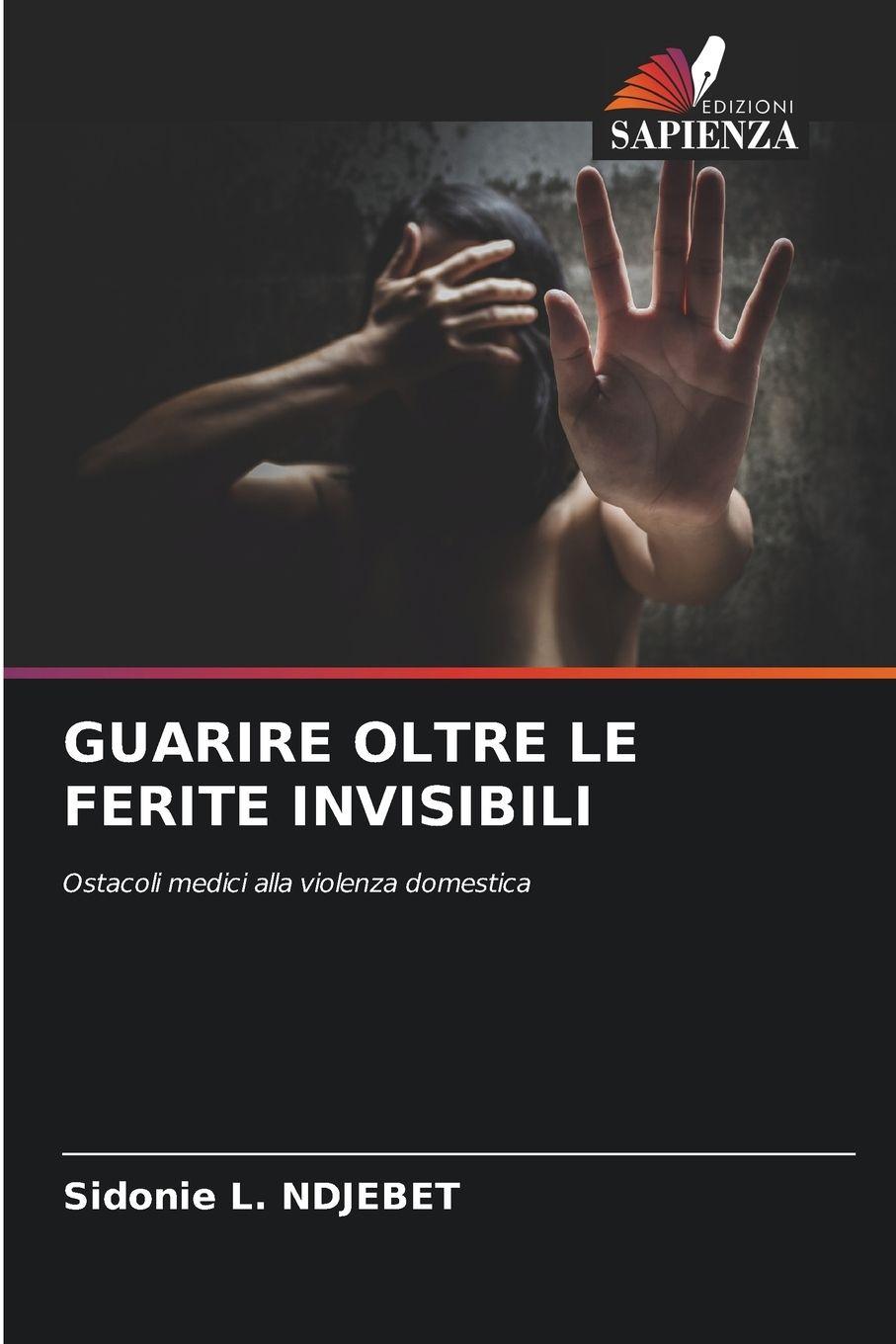 Vorderes Coverbild GUARIRE OLTRE LE FERITE INVISIBILI