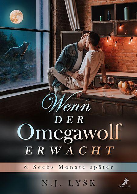 Vorderes Coverbild Wenn der Omegawolf erwacht & Sechs Monate später