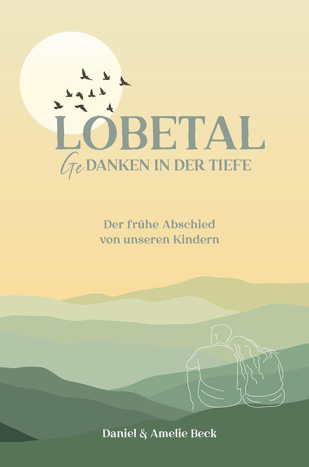 Vorderes Coverbild Lobetal - Gedanken in der Tiefe