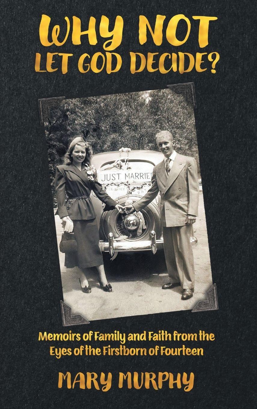 Vorderes Coverbild Why Not Let God Decide