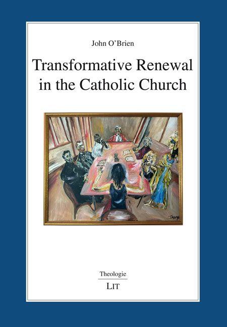 Vorderes Coverbild Transformative Renewal in the Catholic Church