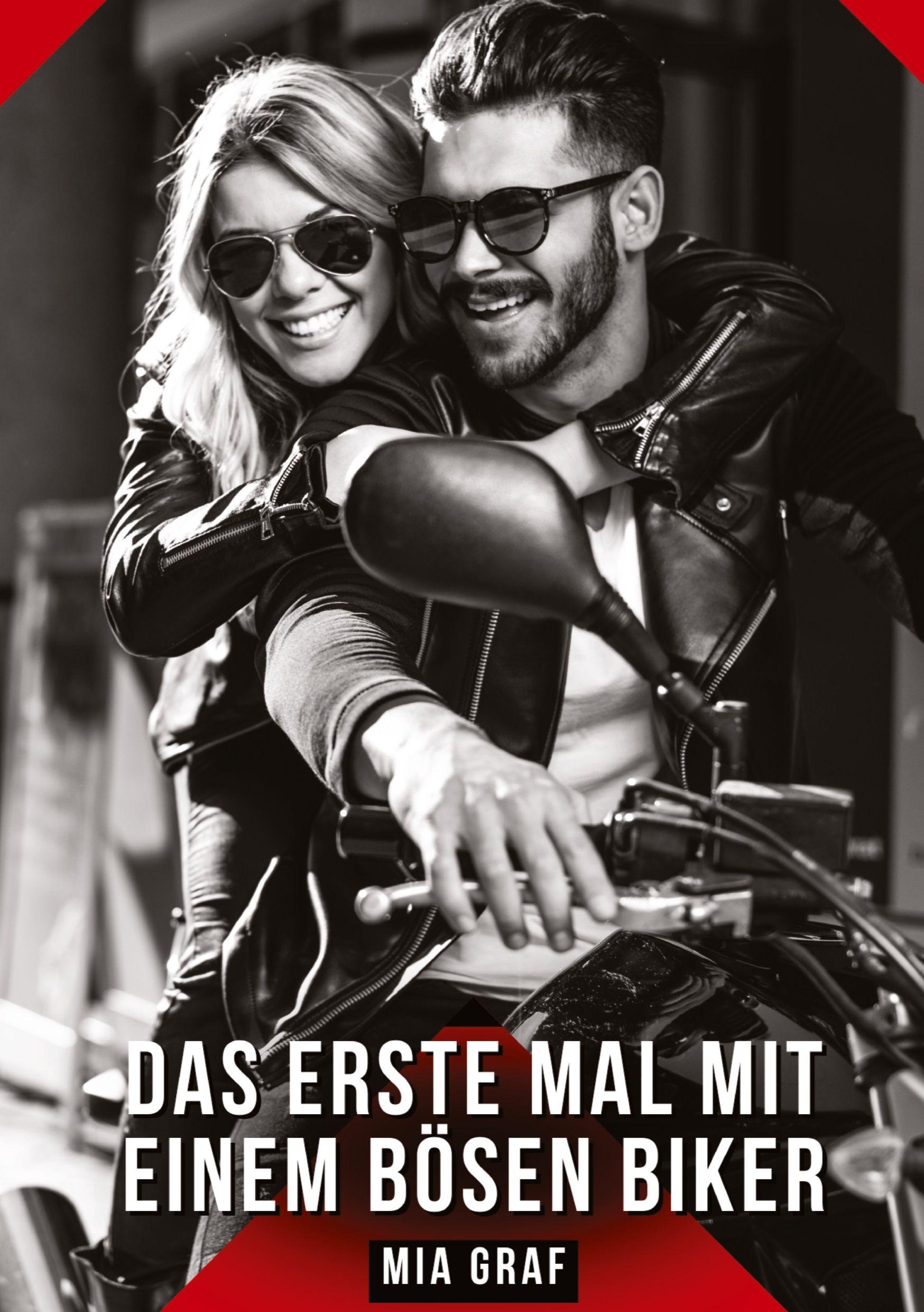 Vorderes Coverbild Das erste Mal mit einem bösen Biker