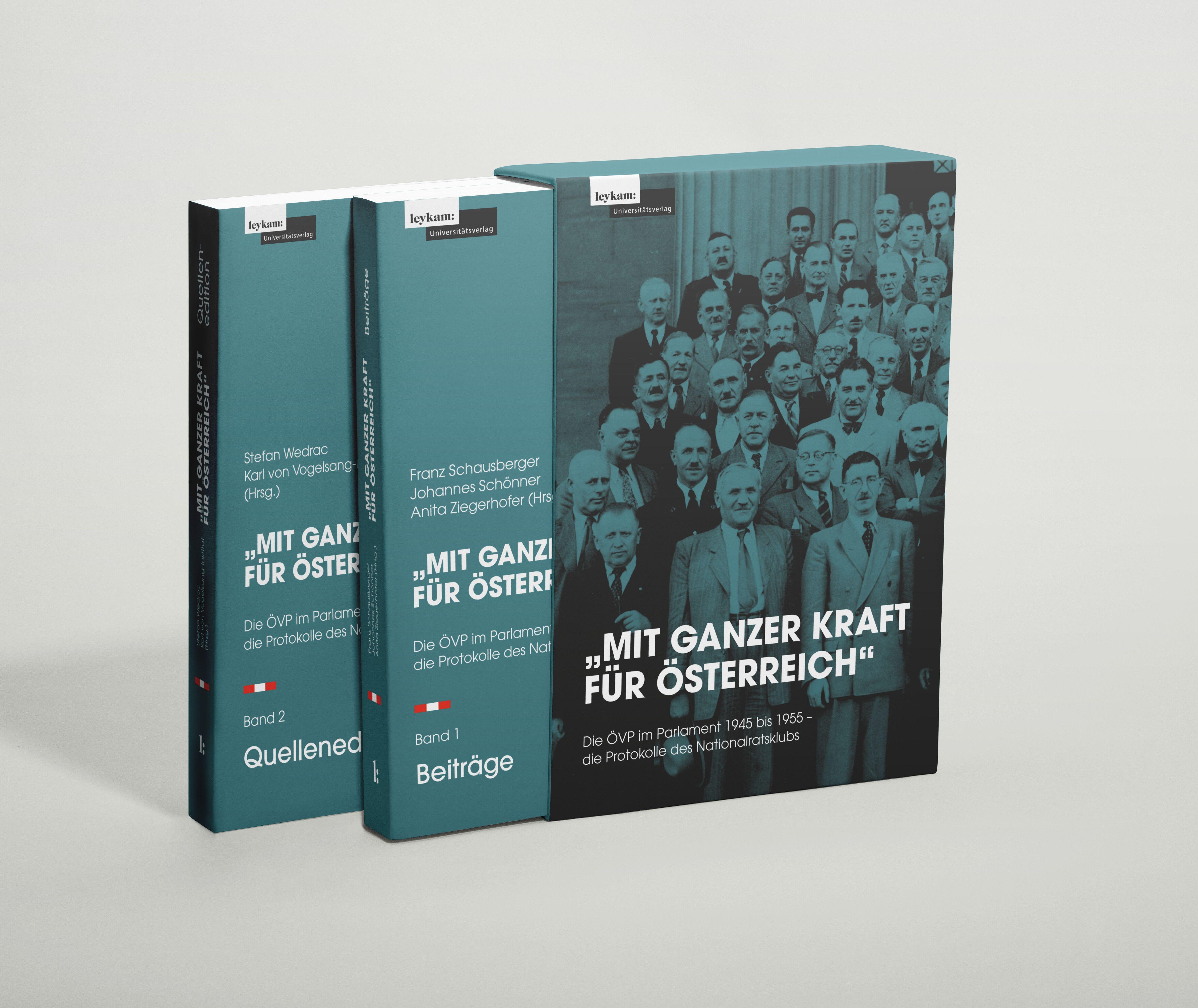 Vorderes Coverbild "Mit ganzer Kraft für Österreich" Die ÖVP im Parlament 1945 bis 1955 - die Protokolle des Nationalratsklubs