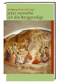 Vorderes Coverbild Jetzt verstehe ich die Bergpredigt
