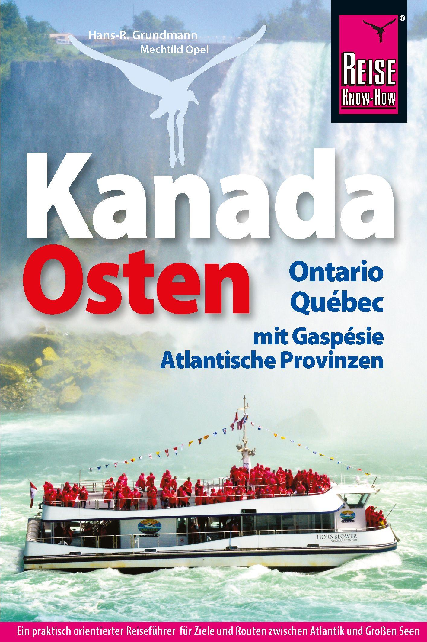Vorderes Coverbild Reise Know-How Reiseführer Kanada, der Osten - Ontario, Québec, mit Gaspésie und den Atlantischen Provinzen