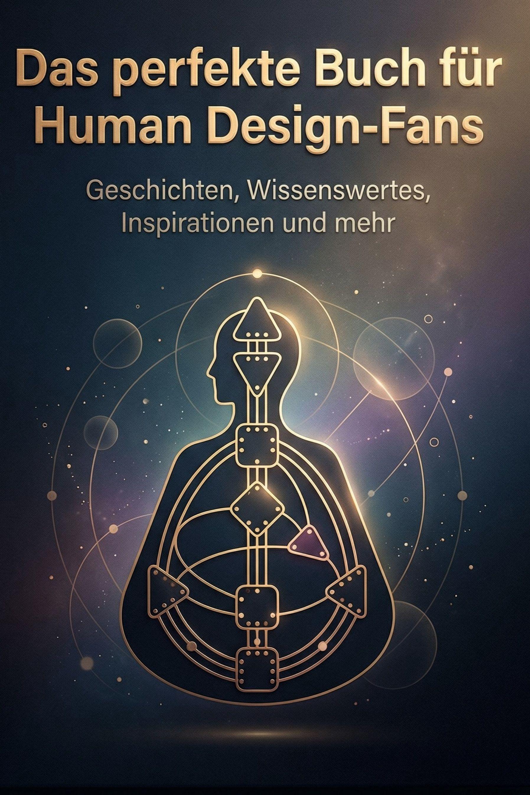 Vorderes Coverbild Das perfekte Buch für Human Design-Fans