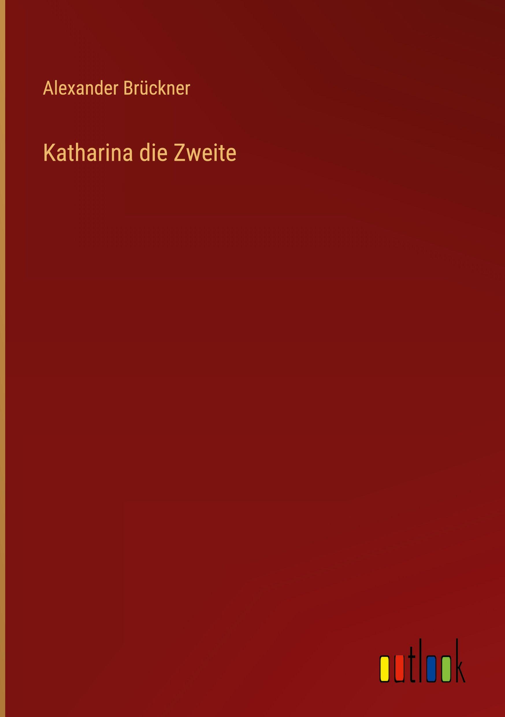 Vorderes Coverbild Katharina die Zweite