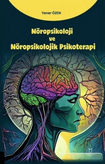 Vorderes Coverbild Nöropsikoloji ve Nöropsikolojik Psikoterapi