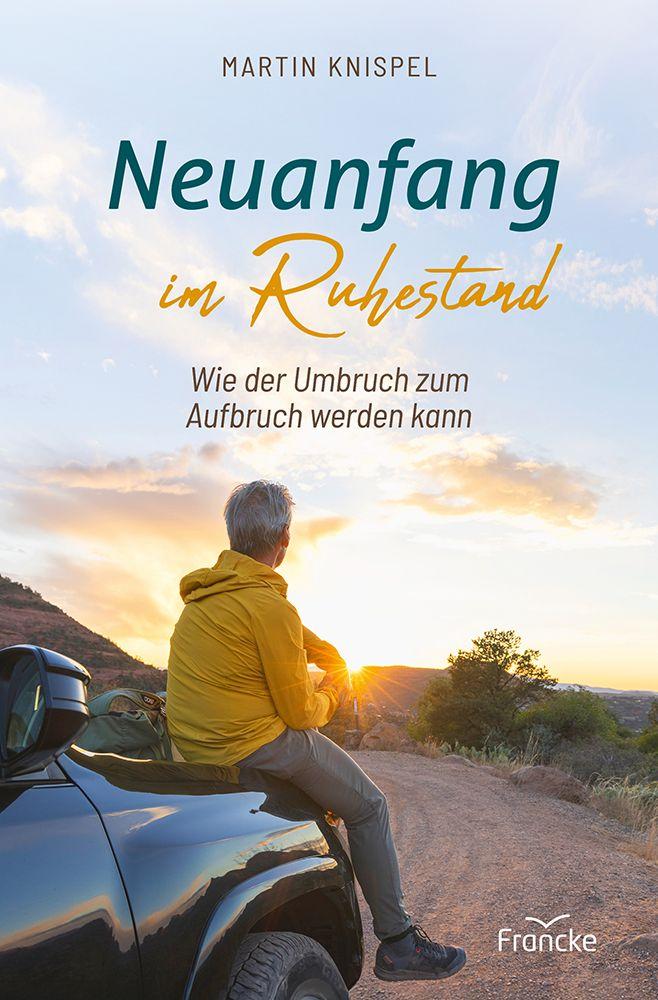 Vorderes Coverbild Neuanfang im Ruhestand