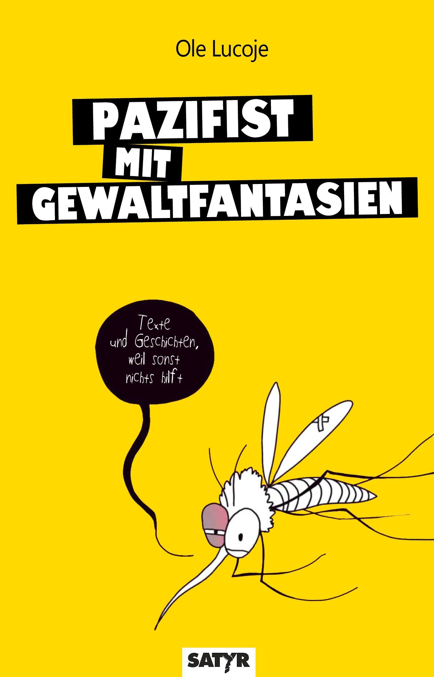 Vorderes Coverbild Pazifist mit Gewaltfantasien