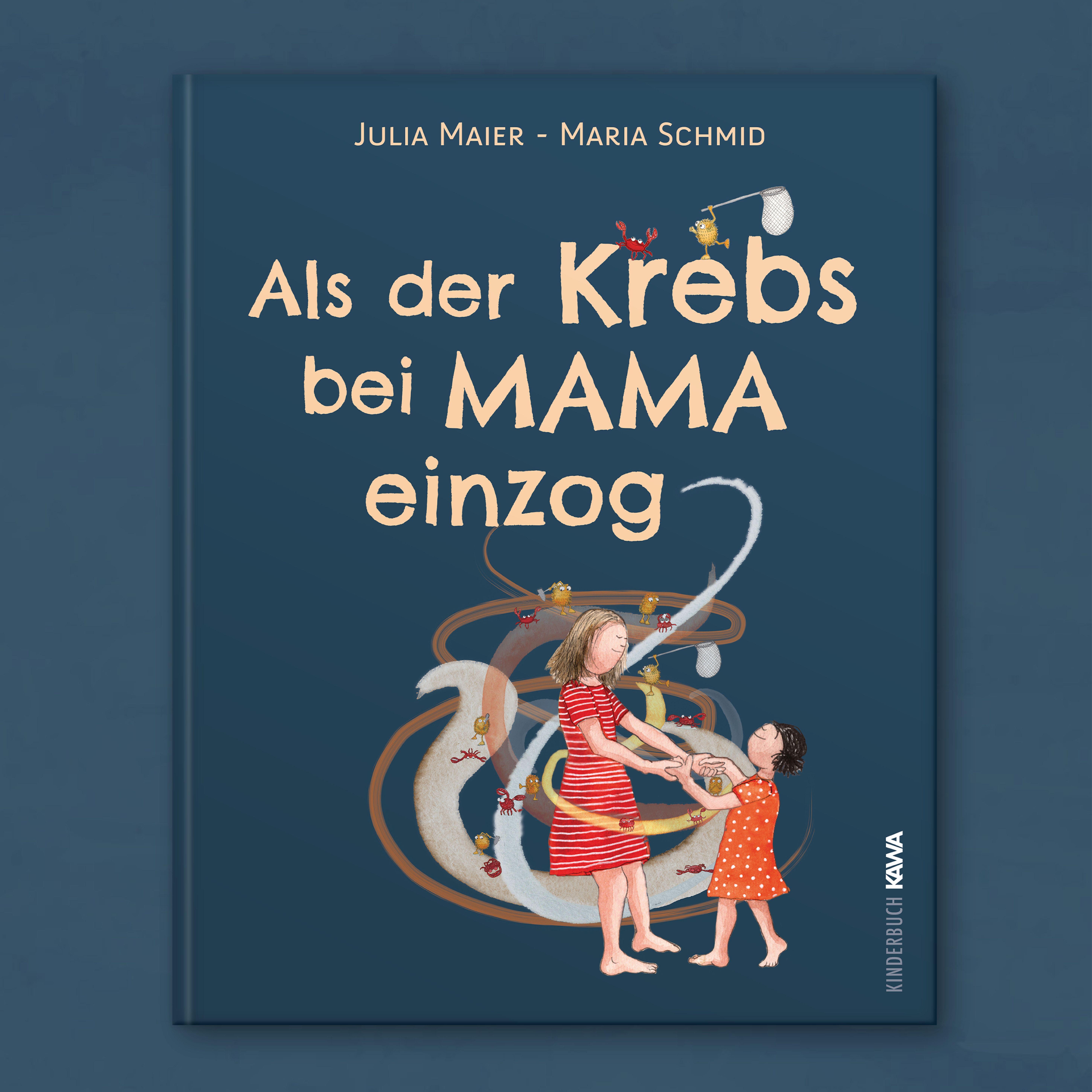 Beispielinhalt (Bild) Als der Krebs bei Mama einzog