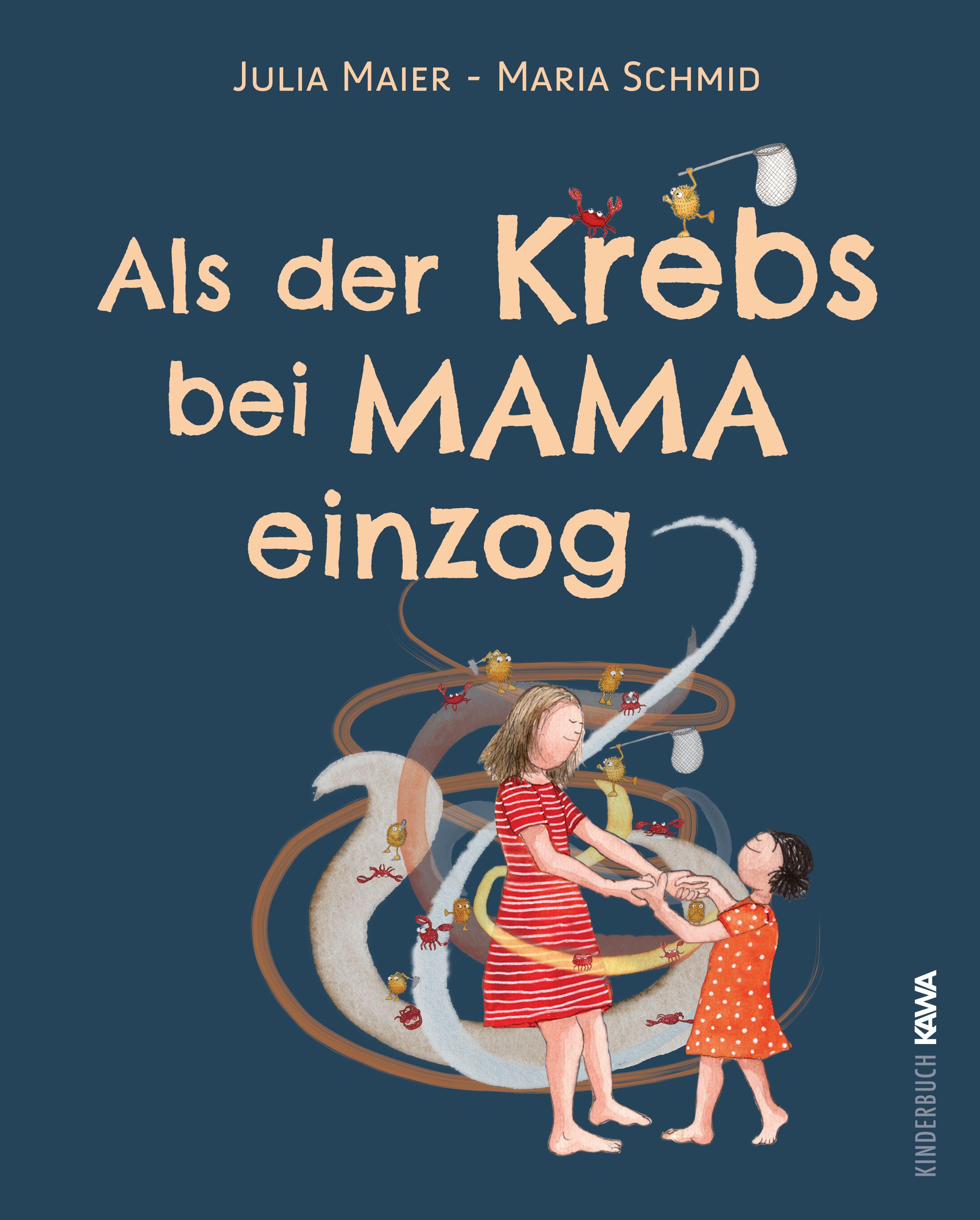 Vorderes Coverbild Als der Krebs bei Mama einzog