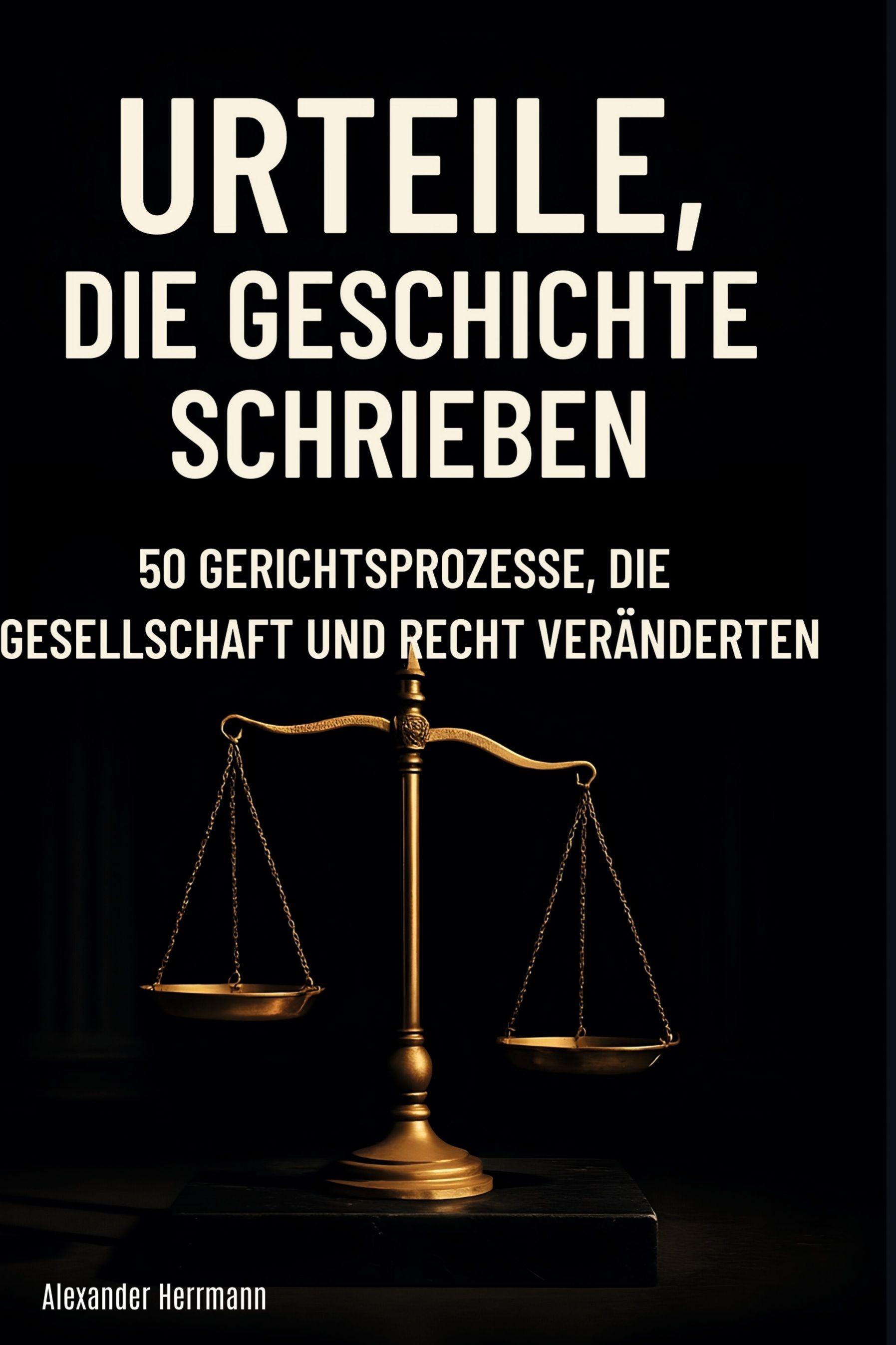 Vorderes Coverbild Urteile, die Geschichte schrieben