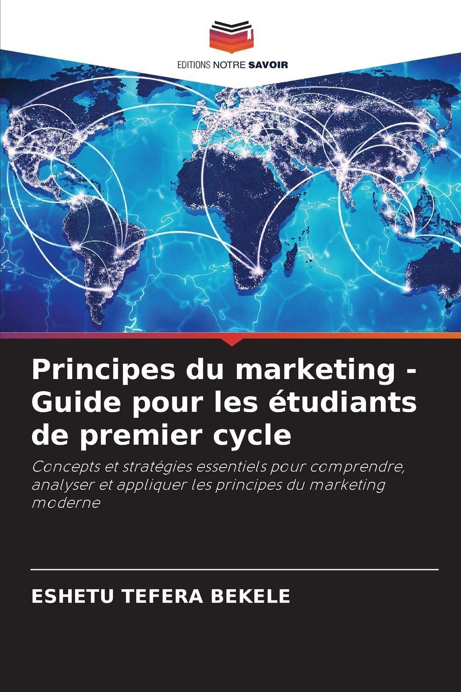 Vorderes Coverbild Principes du marketing - Guide pour les étudiants de premier cycle