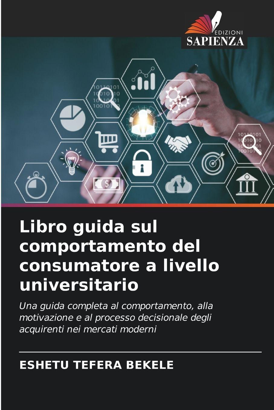 Vorderes Coverbild Libro guida sul comportamento del consumatore a livello universitario