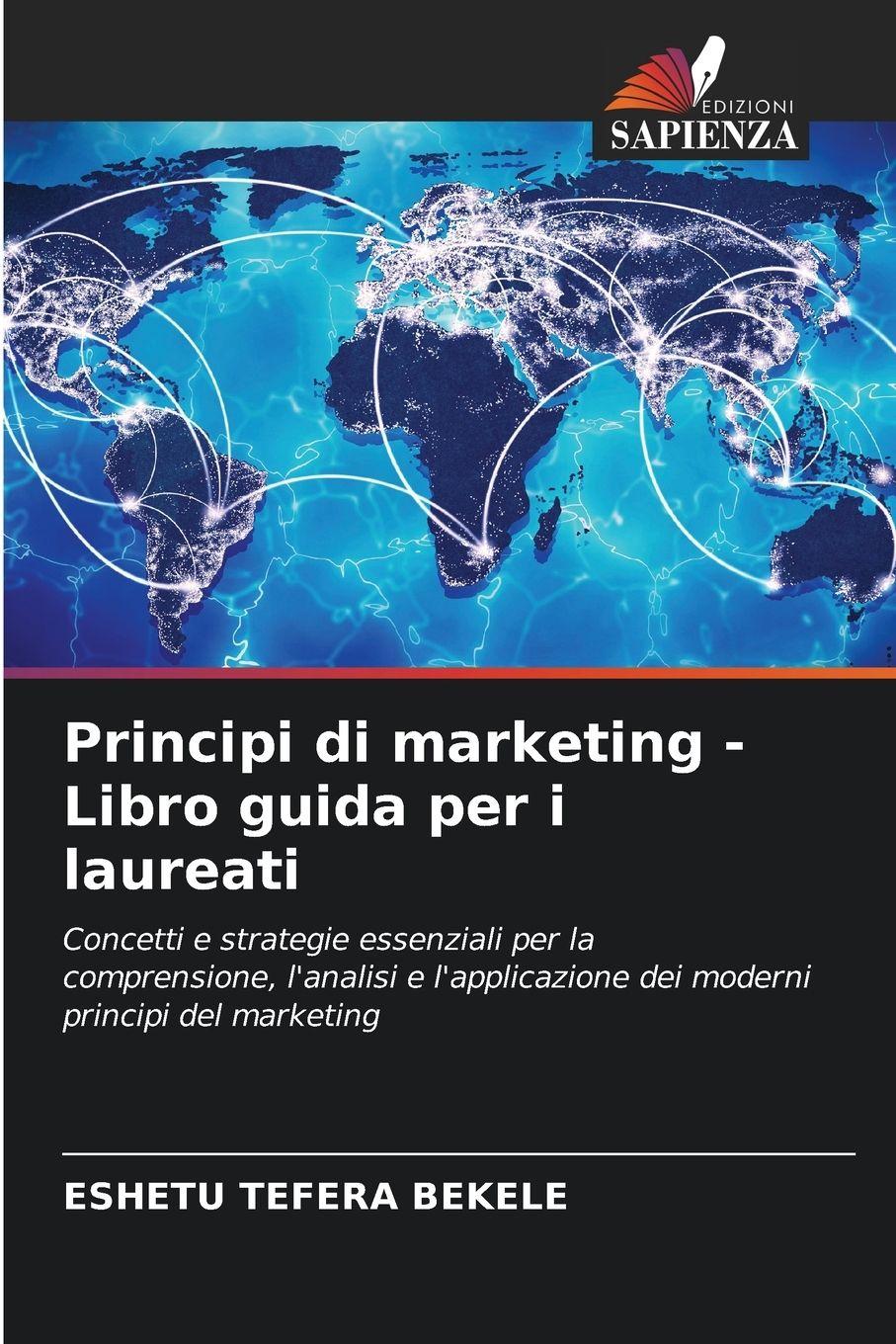 Vorderes Coverbild Principi di marketing - Libro guida per i laureati