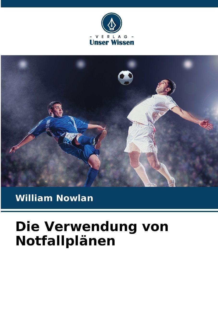 Vorderes Coverbild Die Verwendung von Notfallplänen