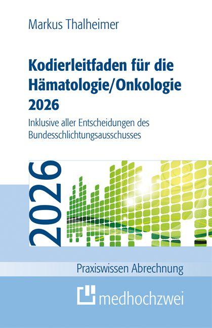 Vorderes Coverbild Kodierleitfaden für die Hämatologie/Onkologie 2026