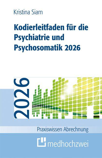 Vorderes Coverbild Kodierleitfaden für die Psychiatrie und Psychosomatik 2026