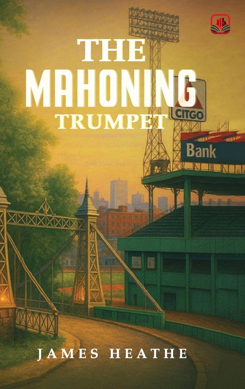 Vorderes Coverbild The Mahoning Trumpet