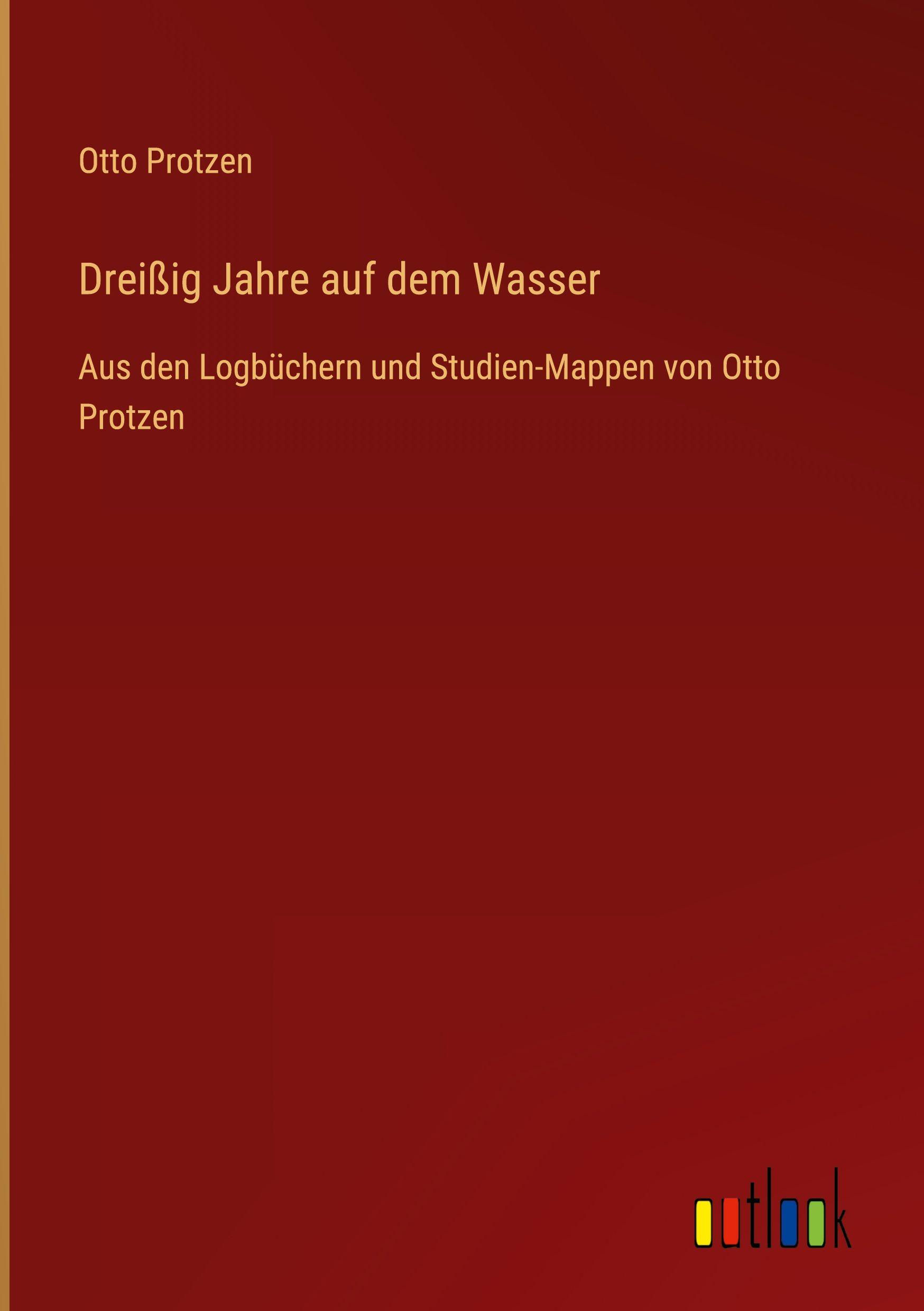 Vorderes Coverbild Dreißig Jahre auf dem Wasser