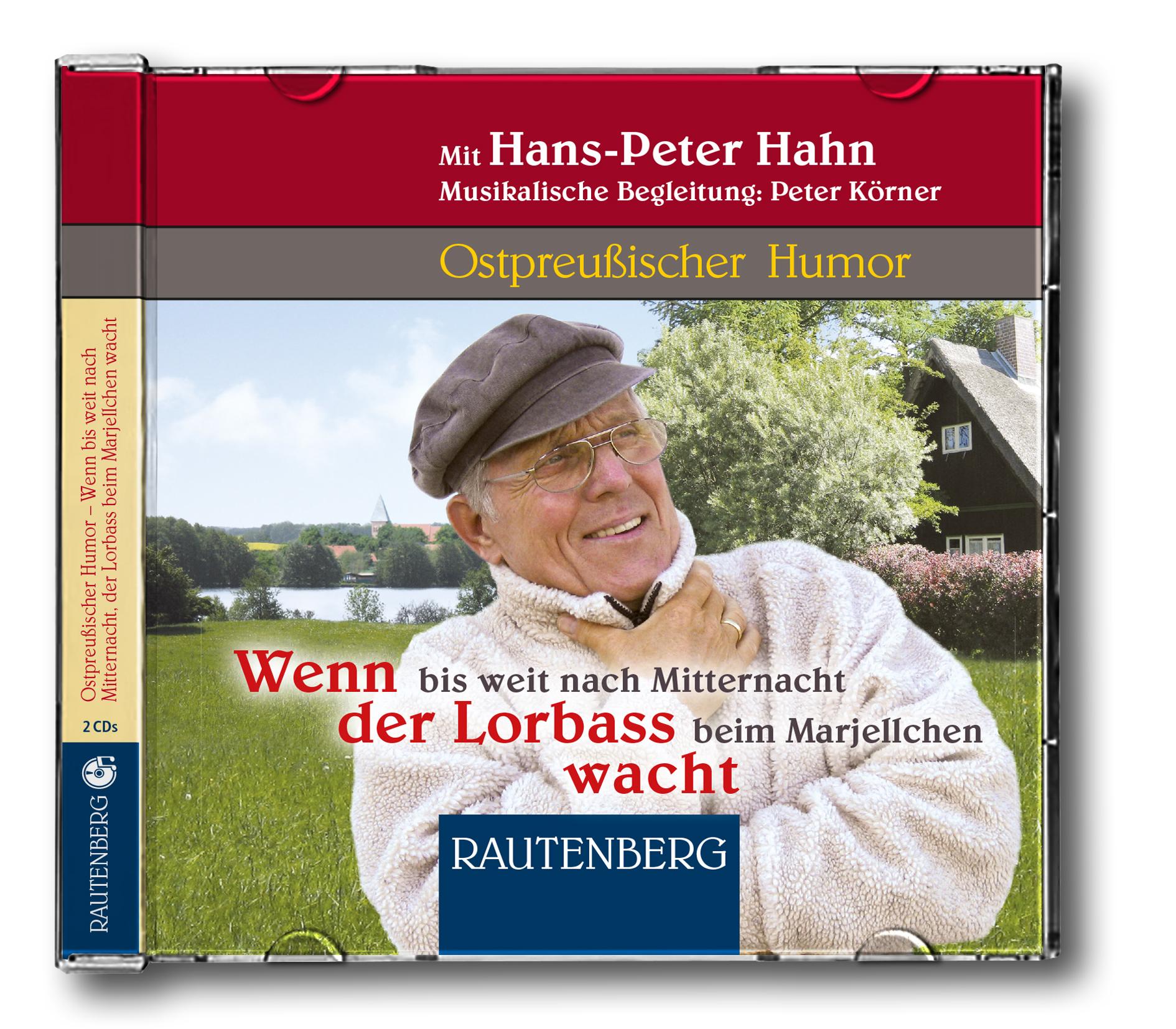 Vorderes Coverbild Wenn bis weit nach Mitternacht der Lorbass beim Marjellchen wacht