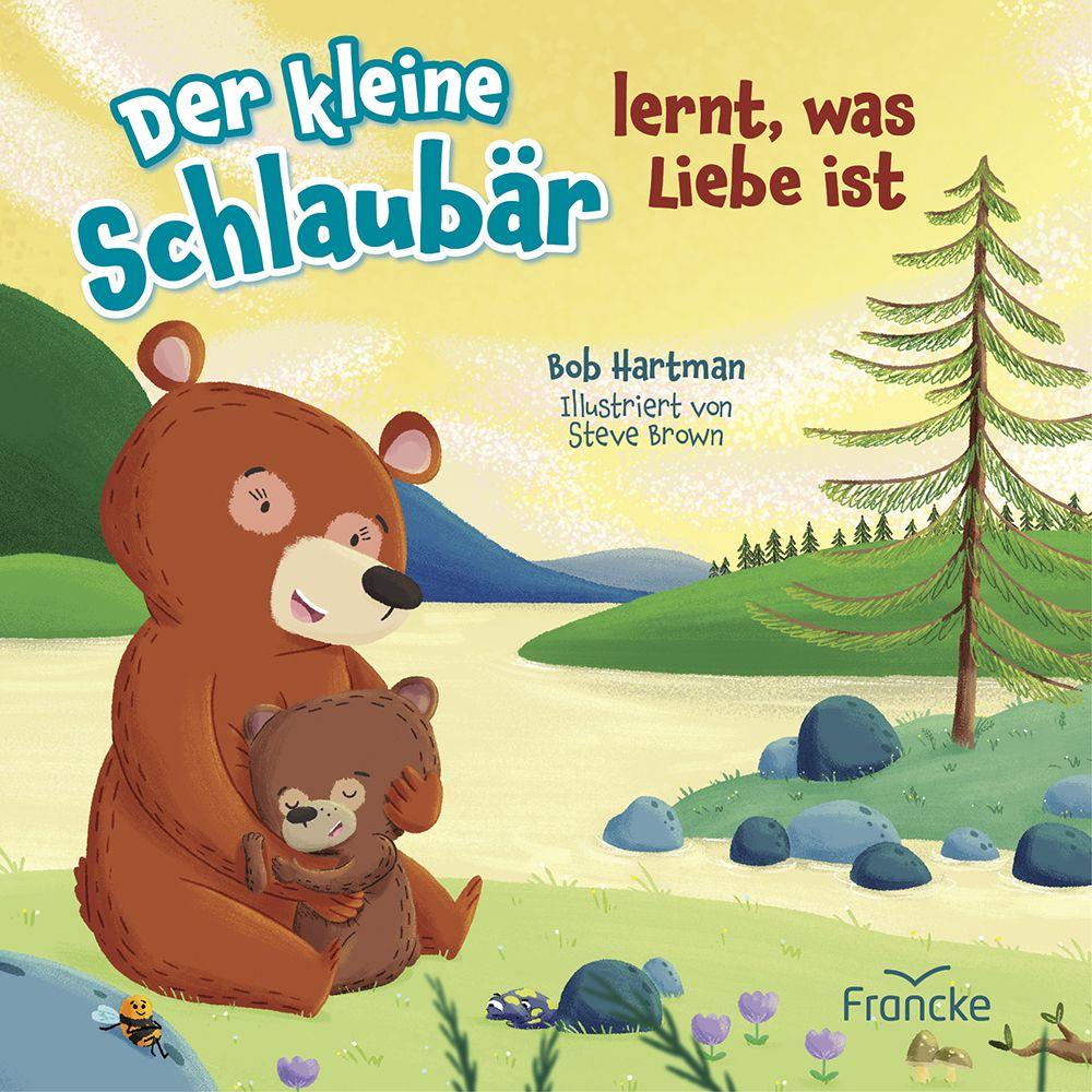 Vorderes Coverbild Der kleine Schlaubär lernt, was Liebe ist