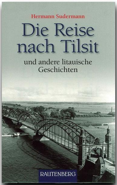 Vorderes Coverbild Die Reise nach Tilsit und andere litauische Geschichten