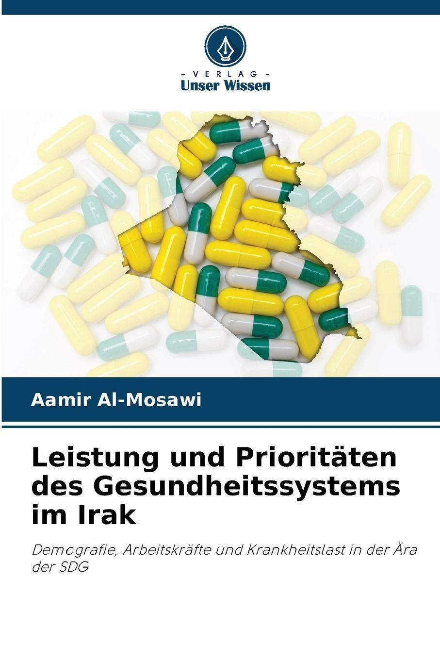Vorderes Coverbild Leistung und Prioritäten des Gesundheitssystems im Irak