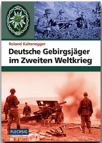 Vorderes Coverbild Deutsche Gebirgsjäger im Zweiten Weltkrieg