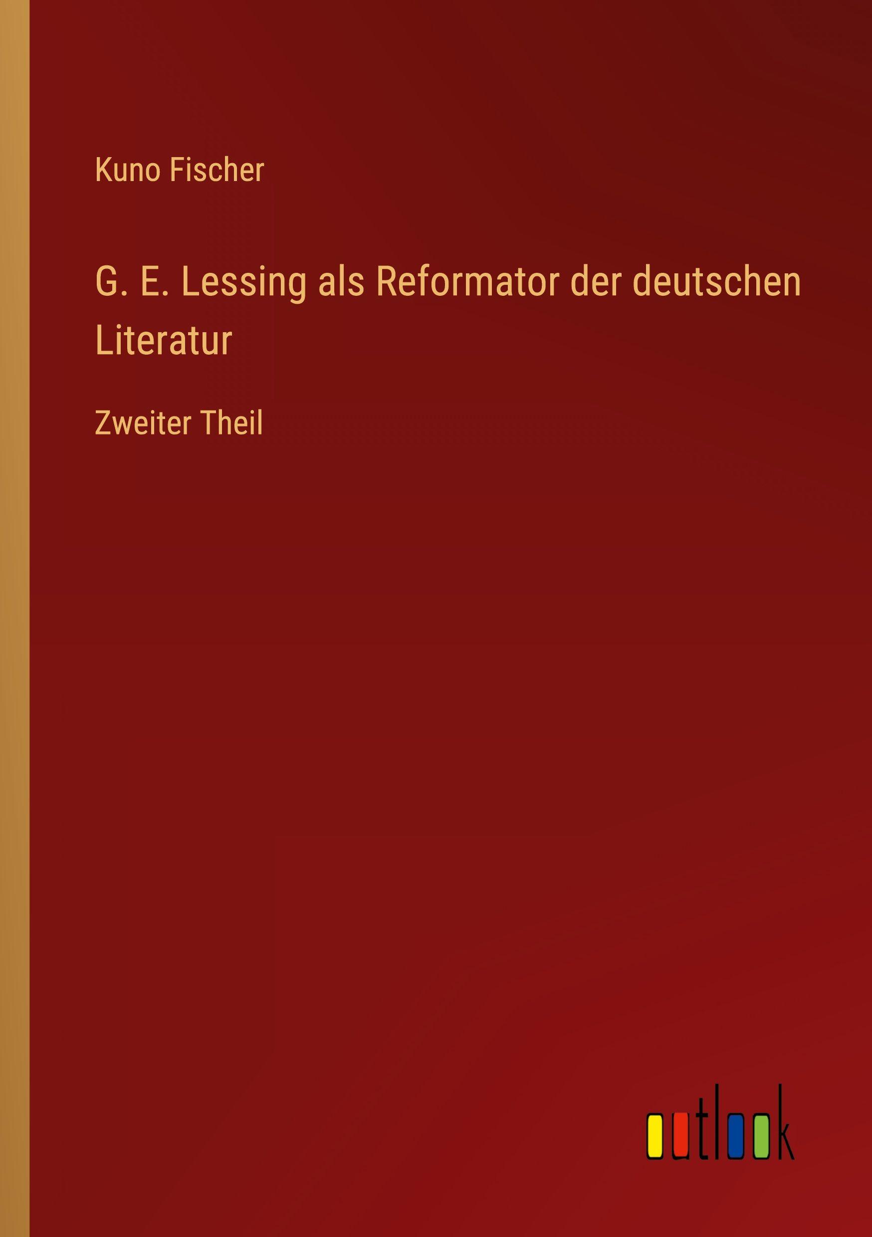 Vorderes Coverbild G. E. Lessing als Reformator der deutschen Literatur