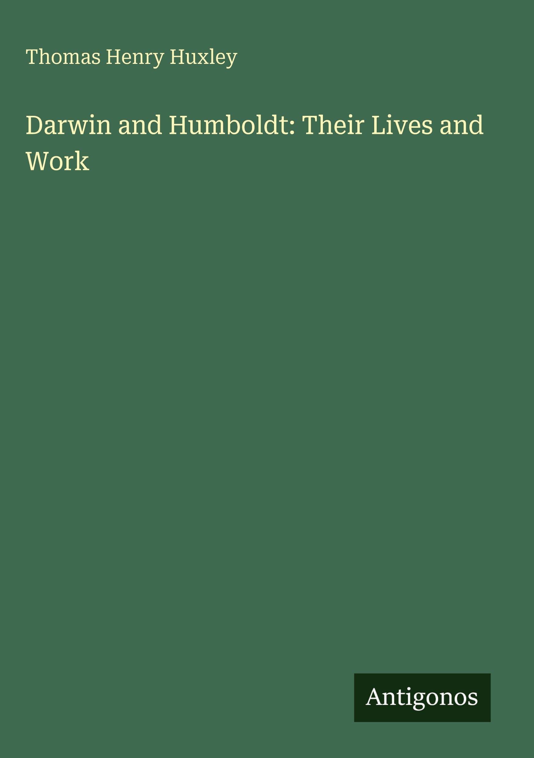 Vorderes Coverbild Darwin and Humboldt: Their Lives and Work
