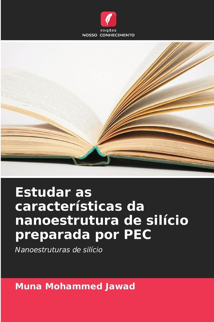 Vorderes Coverbild Estudar as características da nanoestrutura de silício preparada por PEC