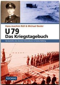 Vorderes Coverbild U 79 - Das Kriegstagebuch
