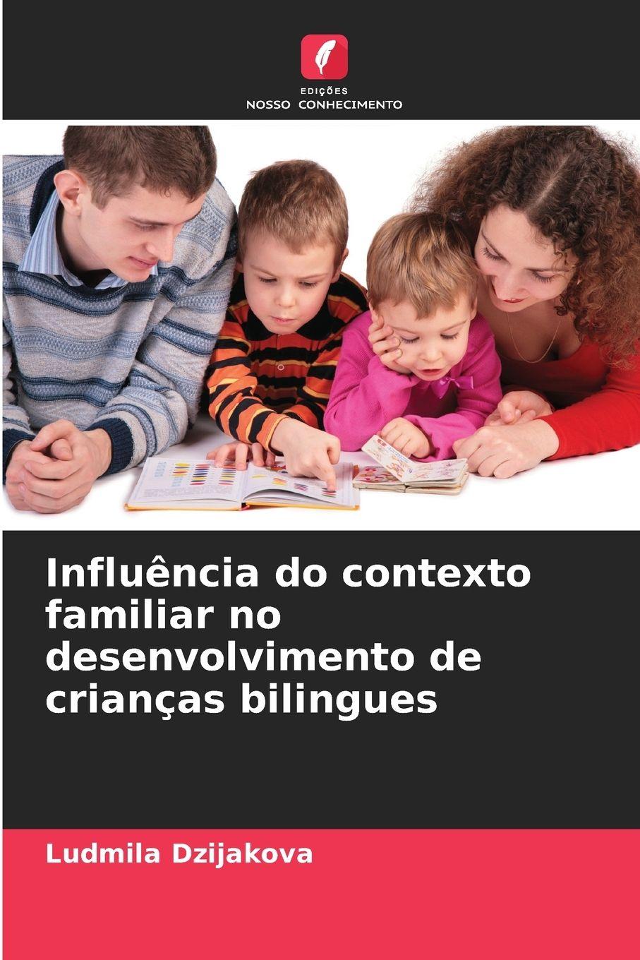 Vorderes Coverbild Influência do contexto familiar no desenvolvimento de crianças bilingues